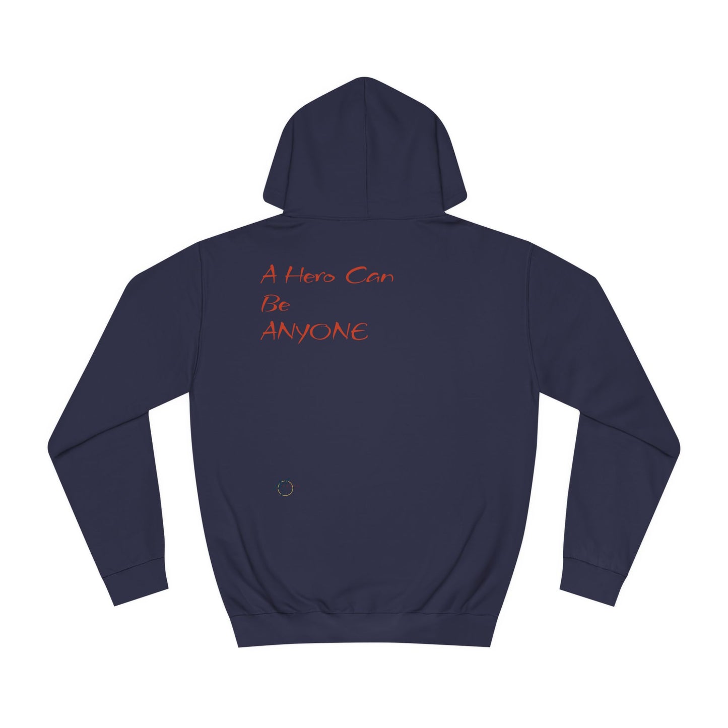 Batman- A Hero Can Be Anyone - Unisex College Hoodie