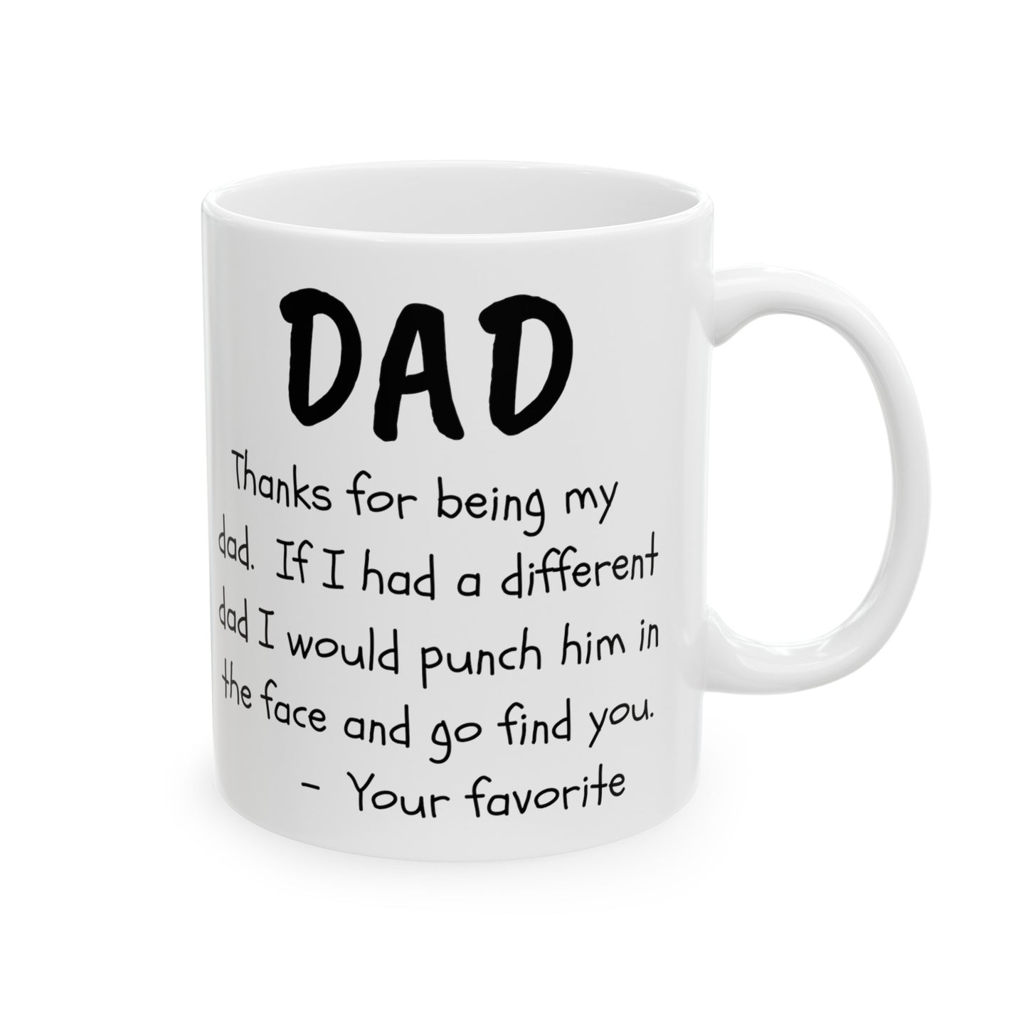 To My Dad | Ceramic Mug, (11oz, 15oz)