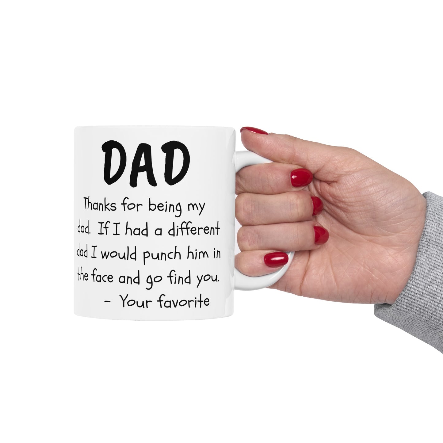 To My Dad | Ceramic Mug, (11oz, 15oz)